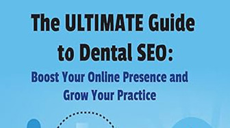 The Ultimate Guide to Dental SEO eBook